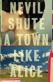 Cover of: A Town Like Alice (Vintage International) by Nevil Shute
