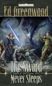 Cover of: The Sword Never Sleeps: The Knights of Myth Drannor, Book III