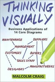 Thinking visually : business applications of fourteen core diagrams