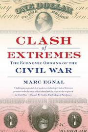 Cover of: Clash of Extremes: The Economic Origins of the Civil War
