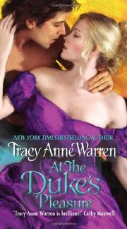 Cover of: At the Duke's Pleasure by Tracy Anne Warren