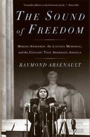 Cover of: The Sound of Freedom: Marian Anderson, the Lincoln Memorial, and the Concert That Awakened America