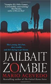Cover of: Jailbait Zombie (Felix Gomez, Book 4)