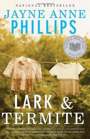 Cover of: Lark and Termite (Vintage Contemporaries) by Jayne Anne Phillips