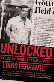 Cover of: Unlocked: The Life and Crimes of a Mafia Insider