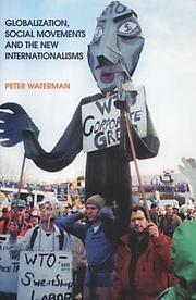 Globalization, social movements and the new internationalisms