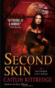 Cover of: Second Skin (Nocturne City, Book 3)