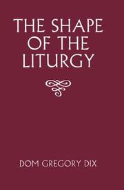 The shape of the liturgy