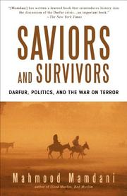 Cover of: Saviors and Survivors: Darfur, Politics, and the War on Terror