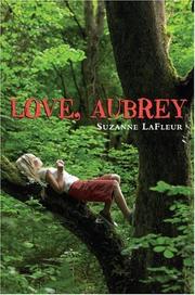 Cover of: Love, Aubrey by Suzanne M. LaFleur