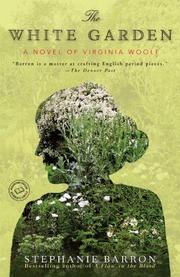 Cover of: The white garden: a novel of Virginia Woolf