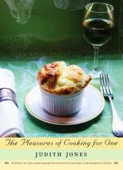 The pleasures of cooking for one by Judith Jones
