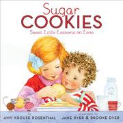 Cover of: Sugar cookies by Amy Krouse Rosenthal
