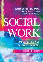 Social work : themes, issues and critical debates