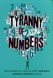 The tyranny of numbers : why counting can't make us happy