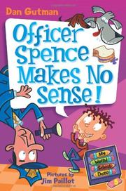 Cover of: Officer Spence makes no sense!