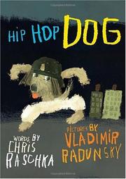 Cover of: Hip hop dog by Christopher Raschka