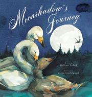 Cover of: Moonshadow's journey by Gillian Lobel