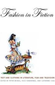 Fashion in fiction by Peter McNeil, Vicki Karaminas, Cathy Cole