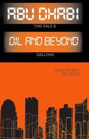 Cover of: Abu Dhabi oil and beyond by Christopher M. Davidson