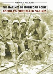 The Marines of Montford Point by Melton Alonza McLaurin