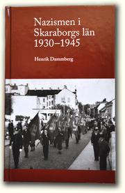 Cover of: Nazismen i Skaraborgs län 1930-45 by Henrik Dammberg