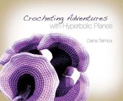 Cover of: Crocheting Adventures with Hyperbolic Planes by Daina Taimin̦a