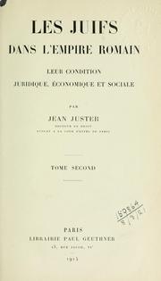 Cover of: Les Juifs dans l'Empire romain by Jean Juster