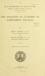 Cover of: The diagnosis of glanders by complement fixation.