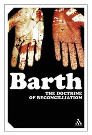 The doctrine of reconciliation: church dogmatics