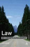 Cover of: Law: Key Concepts in Philosophy