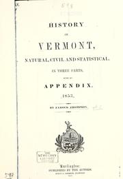 Cover of: History of Vermont: natural, civil, and statistical, in three parts, with a new map of the state, and 200 engravings.