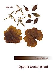 Cover of: Ogólna teoria jesieni/General theory of autumn