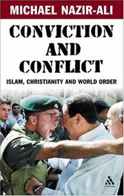 Conviction and conflict : Islam, Christianity and world order