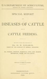 Cover of: Special report on diseases of cattle and on cattle feeding.