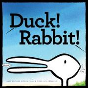 Duck! Rabbit! by Amy Krouse Rosenthal, Tom Lichtenheld