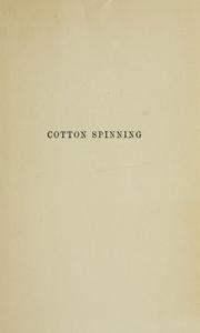 Cover of: Cotton spinning