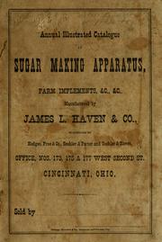 Cover of: Annual illustrated catalogue of sugar making apparatus by James L. Haven & Co.
