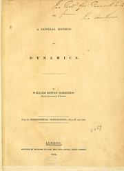 Cover of: On a general method in dynamics.: From the Philosophical transactions, Part 2 for 1834.