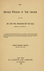 Cover of: The double witness of the Church by William Ingraham Kip