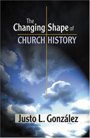 Cover of: The Changing Shape of Church History