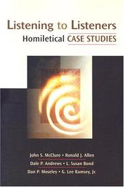 Cover of: Listening to Listeners: Homiletical Case Studies (Chalice of Listening)