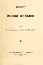 Cover of: History of Pittsburgh and environs: from prehistoric days to the beginning of the American revolution ...