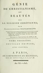Cover of: Génie du christianisme, ou beautés de la religion chrétienne by François-René de Chateaubriand