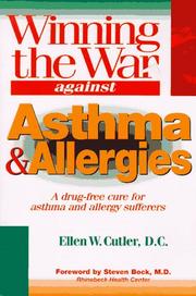 Winning the war against asthma & allergies by Ellen W. Cutler