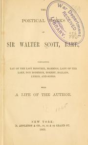 Cover of: The poetical works of Sir Walter Scott, bart. ...