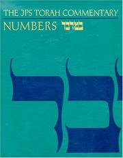 Cover of: The Jps Torah Commentary: Numbers : The Traditional Hebrew Text With the New Jps Translation (J P S Torah Commentary)