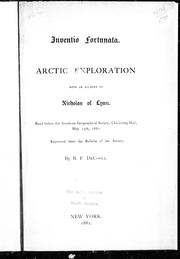 Cover of: Arctic exploration with an account of Nicholas of Lynn: read before the American Geographical Society, Chickering Hall, May 15th, 1880