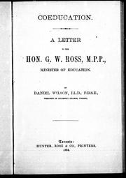 Cover of: Coeducation: a letter to the Hon. G.W. Ross, M.P. P., minister of education