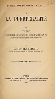 Cover of: De la puerpalit: the prent au Concours pour l'agration, Section de mecine et de mecine lale